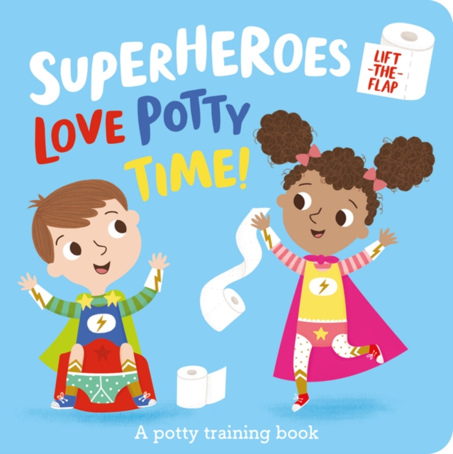 Superheroes LOVE Potty Time!, Board book Book