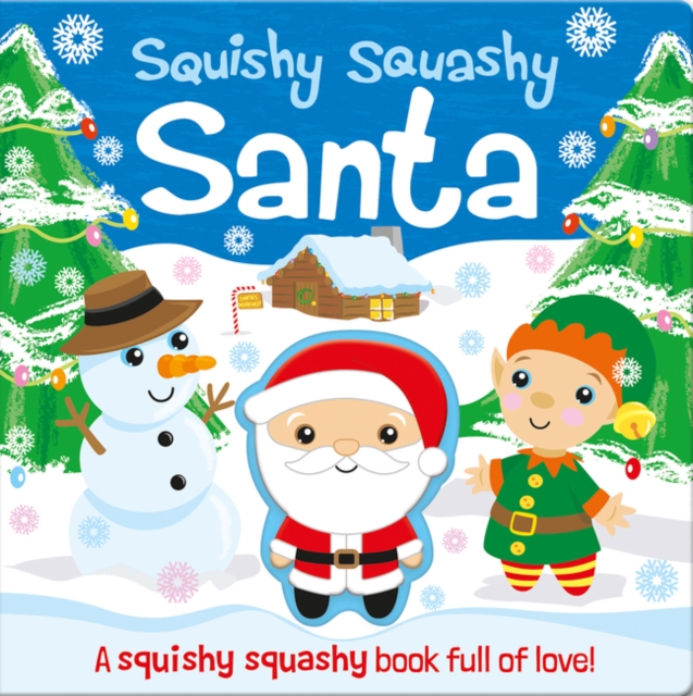 Squishy Squashy Santa, Board book Book