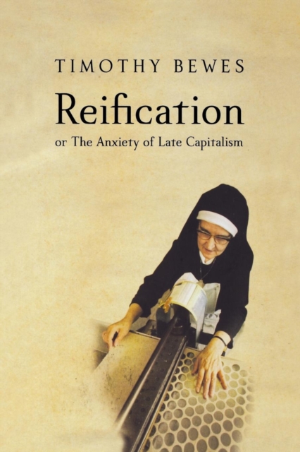 Reification : or The Anxiety of Late Capitalism, EPUB eBook