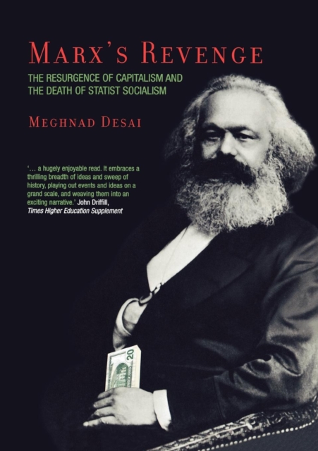 Marx's Revenge : The Resurgence of Capitalism and the Death of Statist Socialism, EPUB eBook
