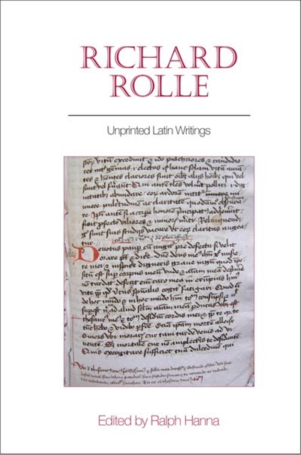 Richard Rolle : Unprinted Latin Writings, Hardback Book