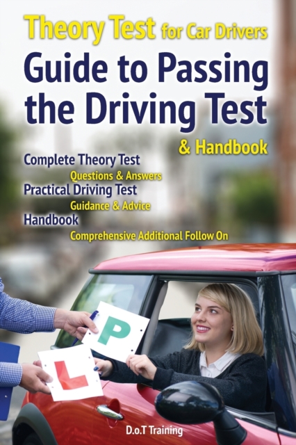 Theory test for car drivers, guide to passing the driving test and handbook : 2019, Paperback / softback Book