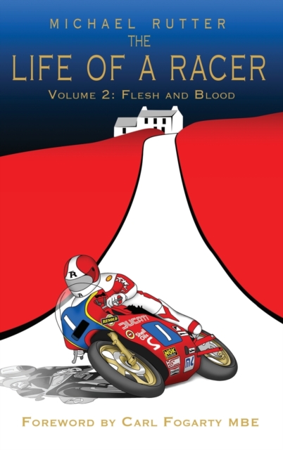 The Life of a Racer Volume 2, Hardback Book