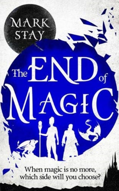 The End of Magic, Paperback / softback Book