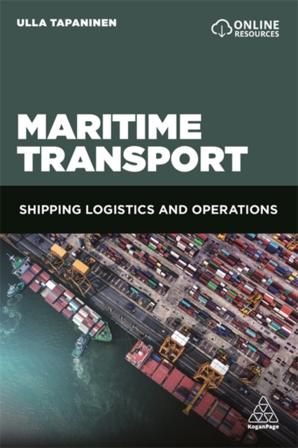 Maritime Transport : Shipping Logistics and Operations, Hardback Book