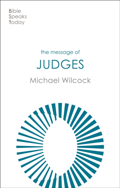 The Message of Judges, Paperback / softback Book