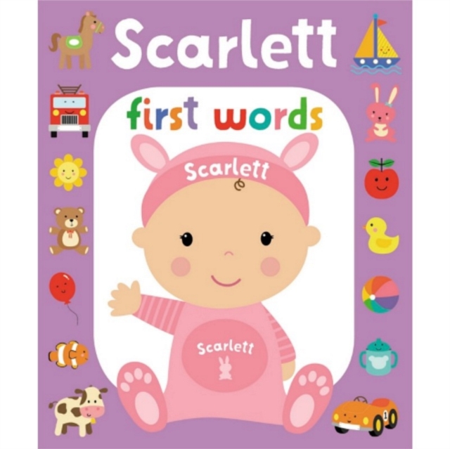 First Words Scarlett, Board book Book