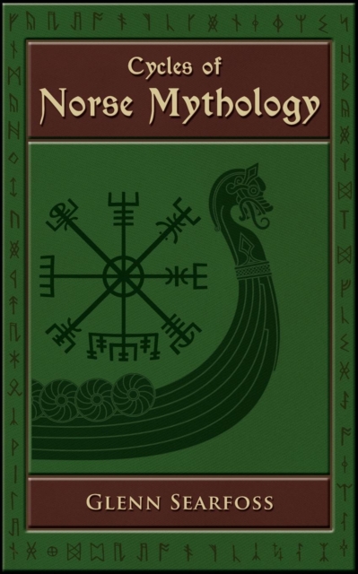 Cycles of Norse Mythology : Tales of the AEsir Gods, Paperback / softback Book