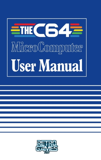 THEC64 MicroComputer User Manual, Hardback Book