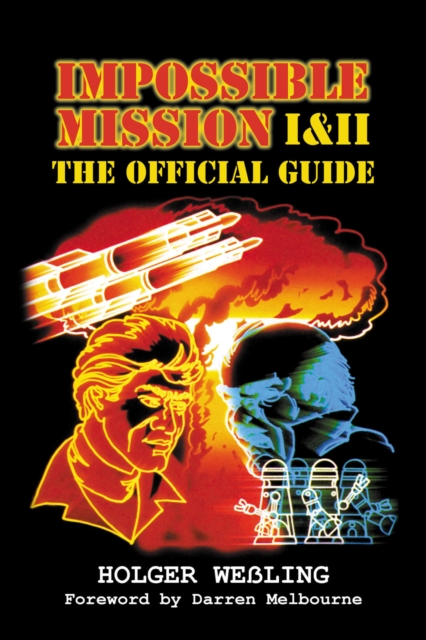 Impossible Mission I & II - The Official Guide, EPUB eBook