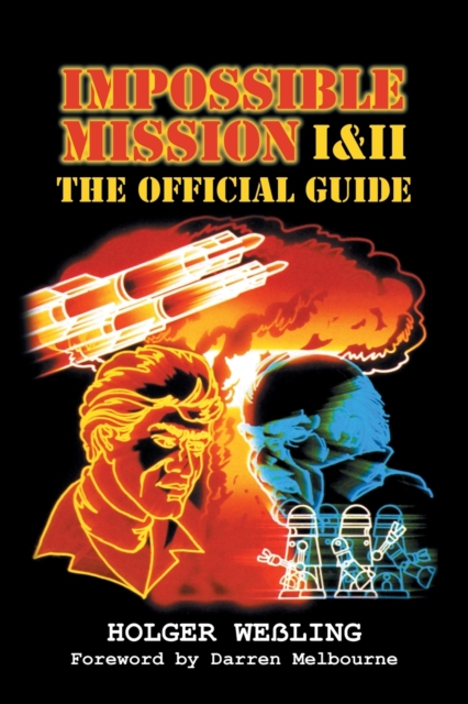 Impossible Mission I and II : The Official Guide, Paperback / softback Book