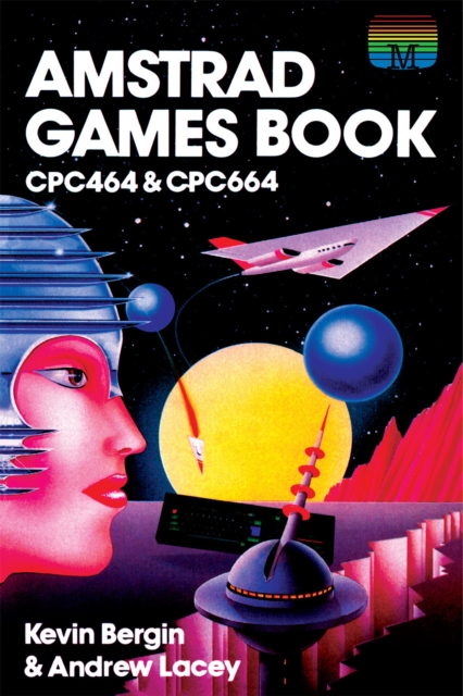 Amstrad Games Book : CPC464 & CPC664, PDF eBook