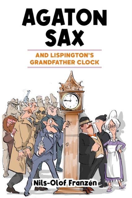 Agaton Sax and Lispington's Grandfather Clock, EPUB eBook