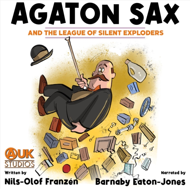 Agaton Sax and the League of Silent Exploders, eAudiobook MP3 eaudioBook