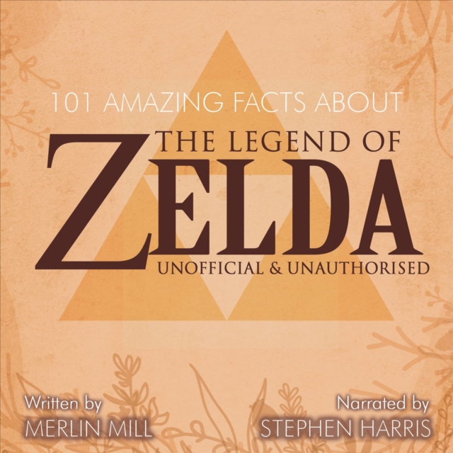 101 Amazing Facts about the Legend of Zelda, eAudiobook MP3 eaudioBook