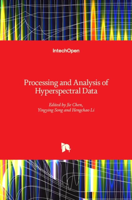 Processing and Analysis of Hyperspectral Data, Hardback Book