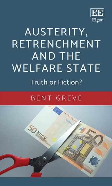 Austerity, Retrenchment and the Welfare State : Truth or Fiction?, PDF eBook