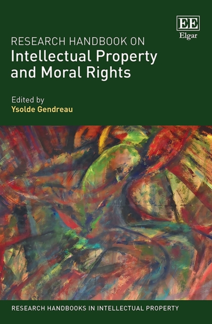 Research Handbook on Intellectual Property and Moral Rights, PDF eBook