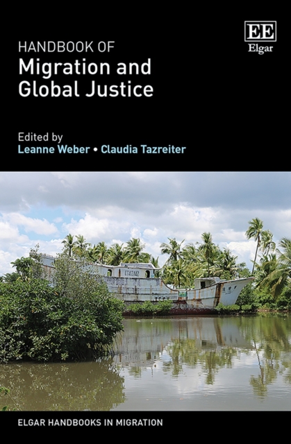 Handbook of Migration and Global Justice, PDF eBook
