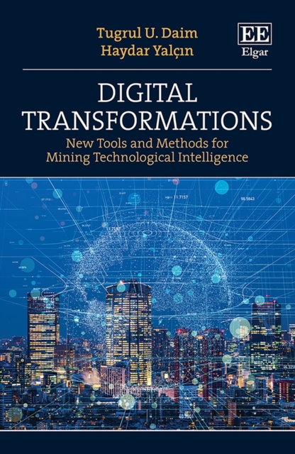 Digital Transformations : New Tools and Methods for Mining Technological Intelligence, PDF eBook