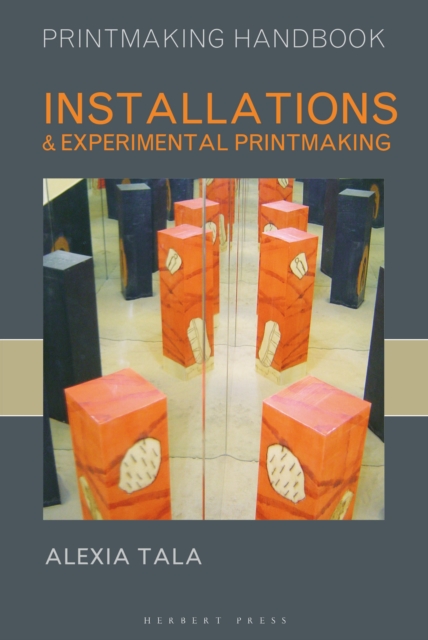 Installations and Experimental Printmaking, Paperback / softback Book