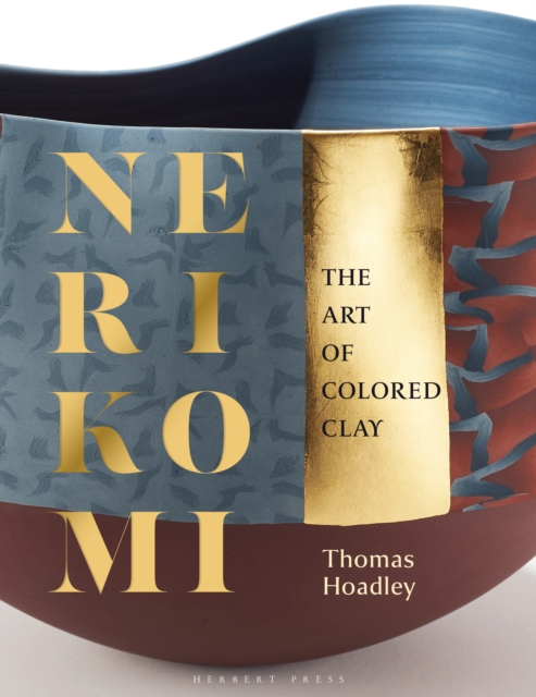 Nerikomi : The Art of Colored Clay, EPUB eBook