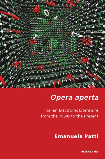 Opera aperta : Italian Electronic Literature from the 1960s to the Present, Paperback / softback Book