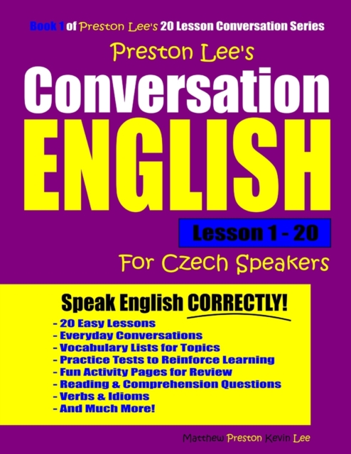 Preston Lee's Conversation English For Czech Speakers Lesson 1 - 20, Paperback / softback Book
