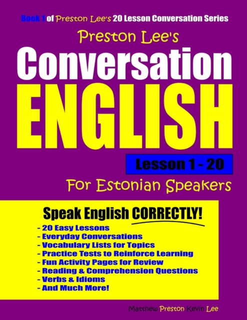 Preston Lee's Conversation English For Estonian Speakers Lesson 1 - 20, Paperback / softback Book