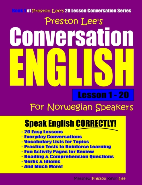Preston Lee's Conversation English For Norwegian Speakers Lesson 1 - 20, Paperback / softback Book