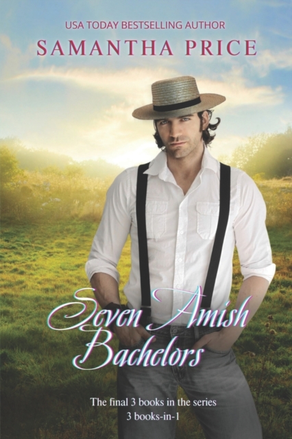 Seven Amish Bachelors Omnibus Volume 2 : Amish Romance, Paperback / softback Book