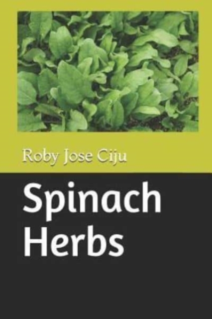 Spinach Herbs, Paperback / softback Book
