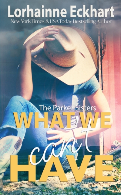 What We Can't Have, Paperback / softback Book