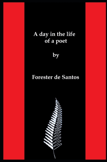A day in the life of a poet, Paperback / softback Book