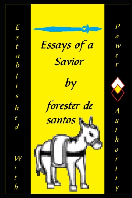 Essays of a Savior, Paperback / softback Book