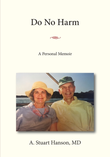 Do No Harm : A Personal Memoir, Paperback / softback Book