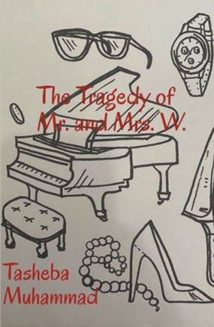 The Tragedy of Mr. and Mrs. W., Paperback / softback Book