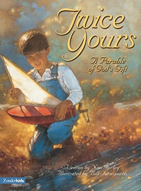 Pathways : Grade 2 Twice Yours : A Parable of God's Gift Trade Book, Hardback Book