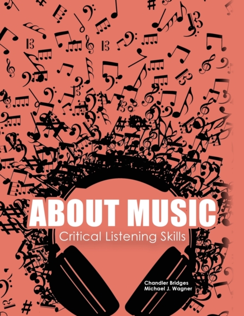 About Music: Critical Listening Skills, Paperback / softback Book