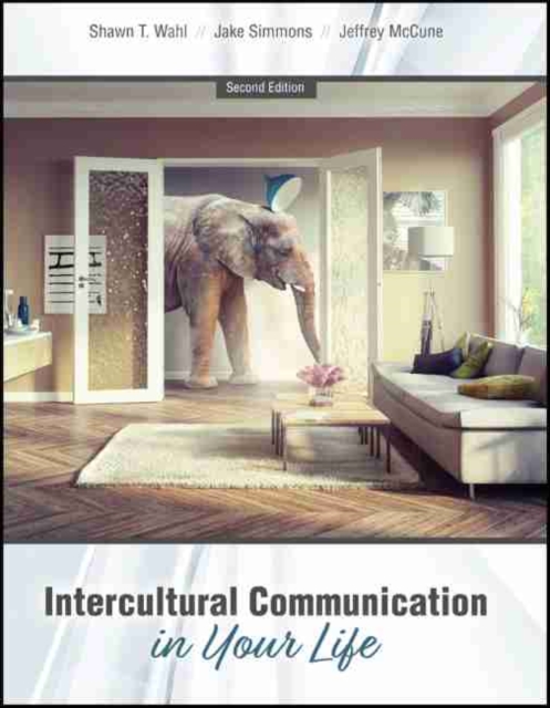 Intercultural Communication in Your Life, Paperback / softback Book