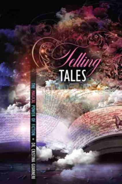 Telling Tales : The Magical Power of Fiction, Paperback / softback Book