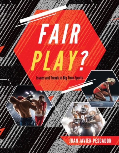 Fair Play? : Issues and Trends in Big Time Sports, Paperback / softback Book