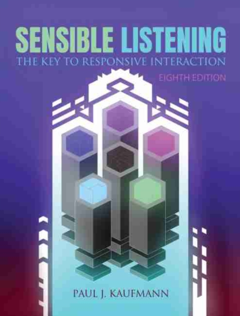 Sensible Listening : The Key to Responsive Interaction, Paperback / softback Book