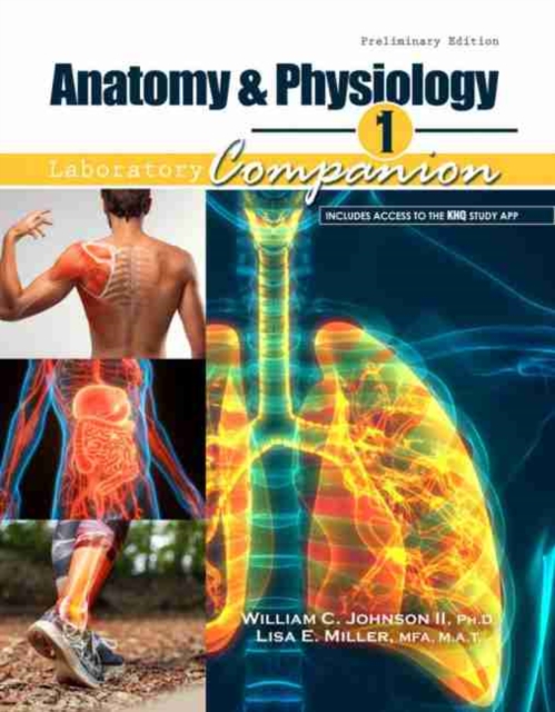 Anatomy AND Physiology 1 Lab Companion, Preliminary Edition, Paperback / softback Book