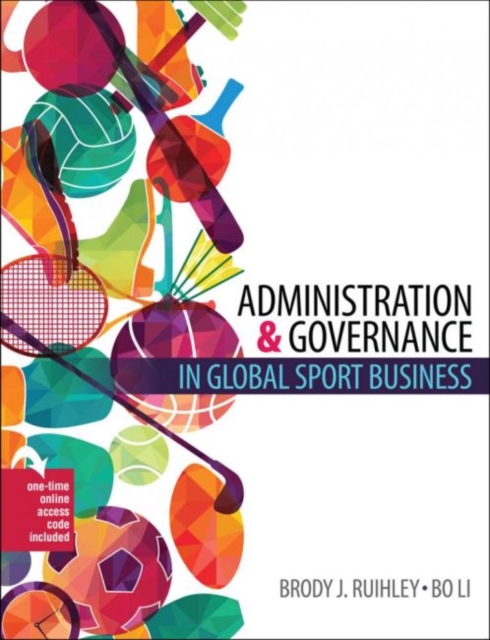 Administration and Governance in a Global Sport Economy, Paperback / softback Book