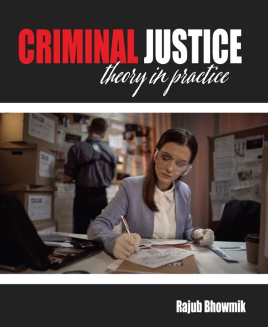 Criminal Justice Theory in Practice, Paperback / softback Book