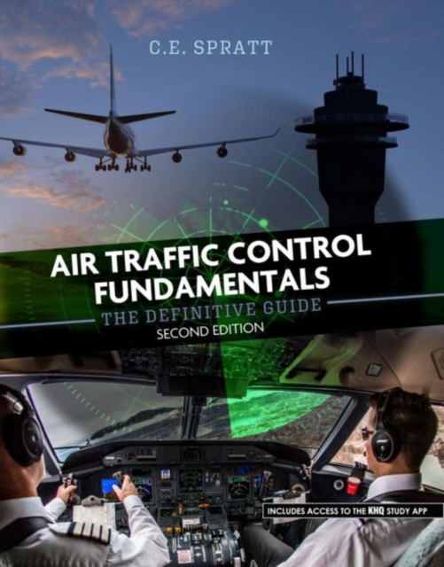 Air Traffic Control Fundamentals : The Definitive Guide, Paperback / softback Book