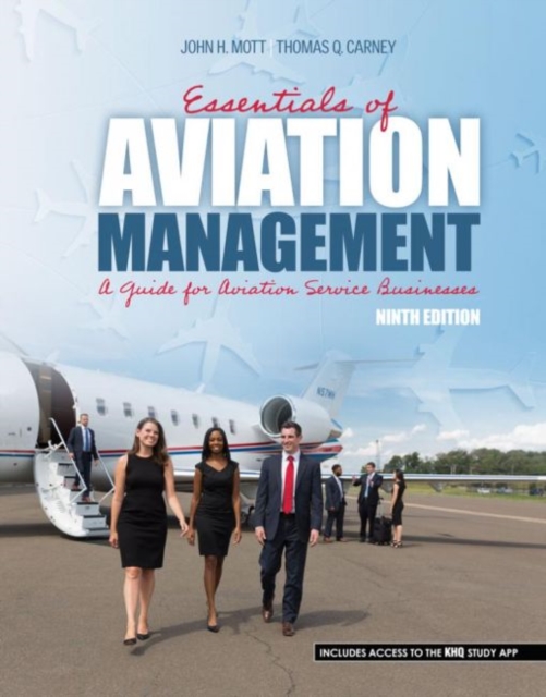 Essentials of Aviation Management: A Guide for Aviation Service Businesses, Paperback / softback Book