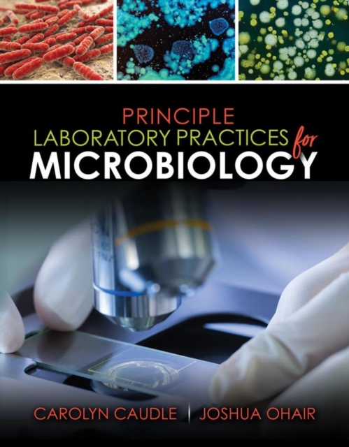 Principle Laboratory Practices for Microbiology, Spiral bound Book