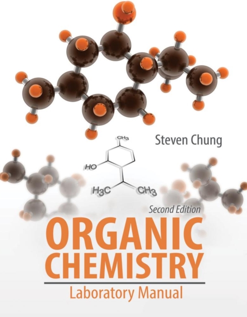 Organic Chemistry: Laboratory Manual, Spiral bound Book